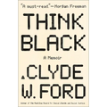 Think Black: A Memoir