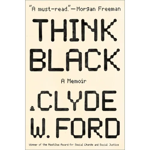 Think Black: A Memoir