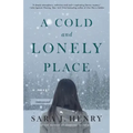 A Cold and Lonely Place