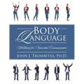 Body Language: Workbook for Nonverbal Communication