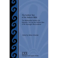 The Earliest Text of the Hebrew Bible: The Relationship between the Masoretic Text and the Hebrew Base of the Septuagint Reconsidered