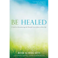 Be Healed