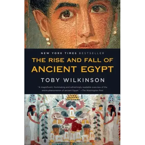 The Rise and Fall of Ancient Egypt