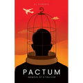 Pactum: Memoir of a Traitor