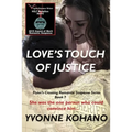 Love's Touch of Justice: Flynn's Crossing Romantic Suspense Series Book 7