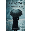 Betrayal and the Cambridge Blue