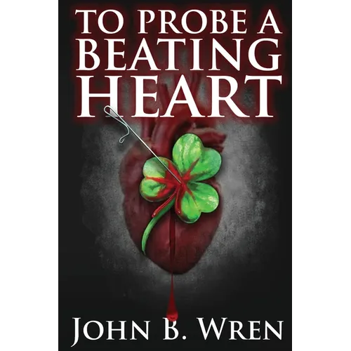 To Probe A Beating Heart