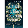 The Witch Below the Dreaming Wood