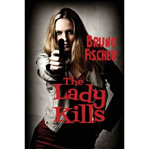 The Lady Kills