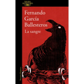 La Sangre / The Blood