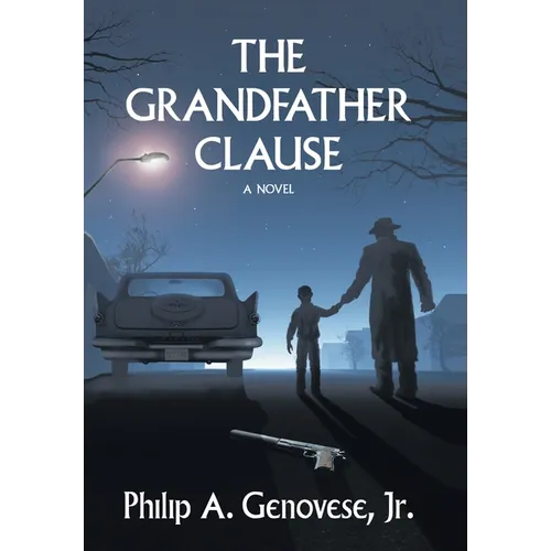 The Grandfather Clause - Hardcover