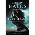 Dark Hearts: A collection of short novels