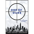 One of Ours: A Joe Erickson Mystery