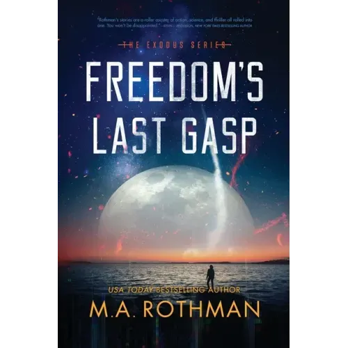Freedom's Last Gasp