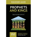 Prophets and Kings Discovery Guide: Being in the Culture and Not of It