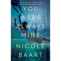 You Were Always Mine