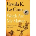 Words Are My Matter: Writings on Life and Books