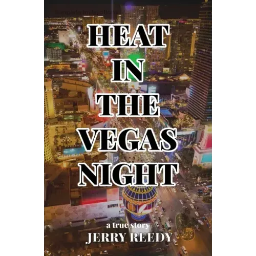 Heat in the Vegas Night
