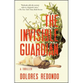 The Invisible Guardian: A Thriller