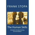 The Human Skills: Elicitation & Interviewing (Second Edition)