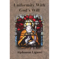 Uniformity With God's Will