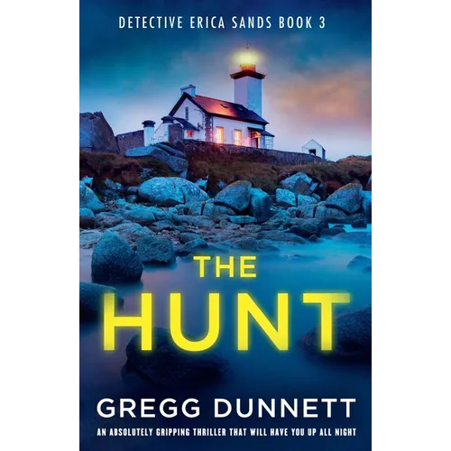 The Hunt: An absolutely gripping thriller that will have you up all night