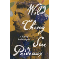 Wild Thing: A Life of Paul Gauguin