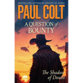 A Question of Bounty: The Shadow of Doubt