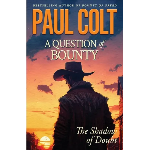 A Question of Bounty: The Shadow of Doubt