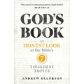 God's Book: An Honest Look at the Bible's 7 Toughest Topics