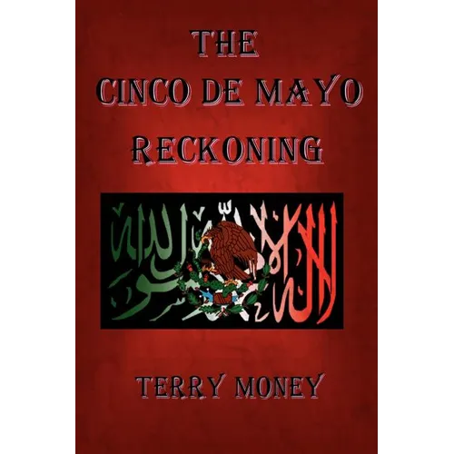 The Cinco de Mayo Reckoning