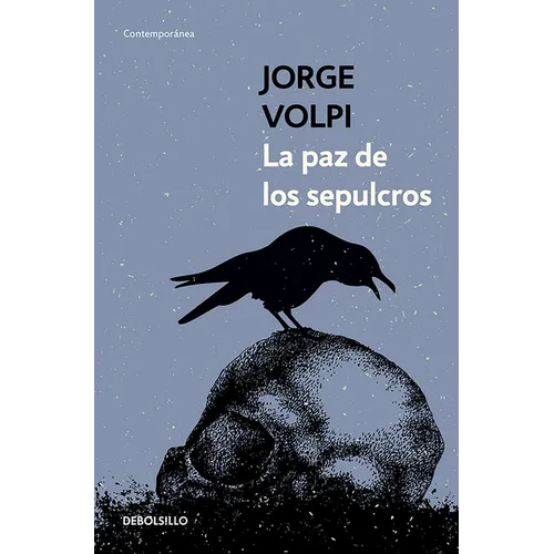 La Paz de Los Sepulcros/ Peace in the Graves