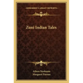 Zuni Indian Tales
