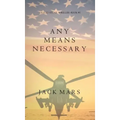 Any Means Necessary (a Luke Stone Thriller-Book #1)