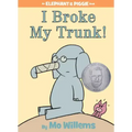 I Broke My Trunk!-An Elephant and Piggie Book