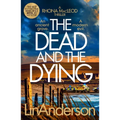 The Dead and the Dying