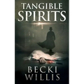 Tangible Spirits