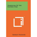 Symbolism Of The Eastern Star