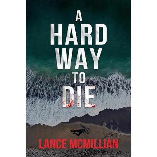 A Hard Way to Die