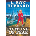 Mission Earth Volume 5: Fortune of Fear