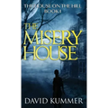 The Misery House