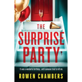 The Surprise Party: A page-turning psychological thriller with a massive twist