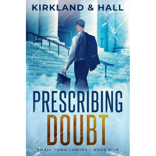 Prescribing Doubt