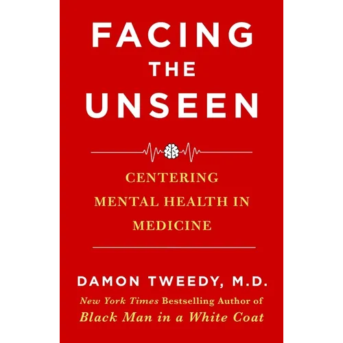 Facing the Unseen: Centering Mental Health in Medicine