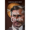 The Reign Cometh