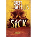 Sick: A Project Eden Thriller