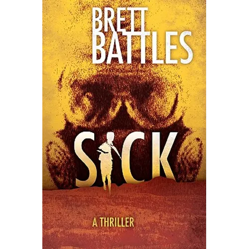 Sick: A Project Eden Thriller