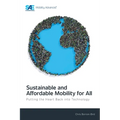 Sustainable and Affordable Mobility for All: Putting the Heart Back into Technology