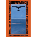 Survivance: Narratives of Native Presence