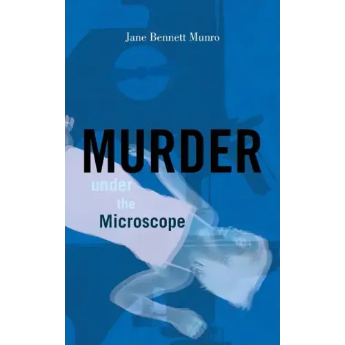 Murder Under the Microscope